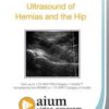 Ultrasound of Hernias and the Hip.jpg