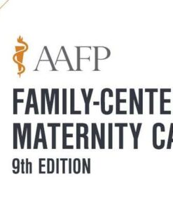 AAFP Family-Centered Maternity Care Self-Study Package – 9th Edition 2020