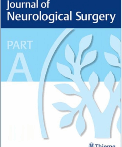 Journal of Neurological Surgery Part A: Central European Neurosurgery 2022 Full Archives (True PDF)