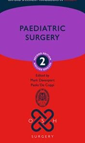 Paediatric Surgery (Oxford Specialist Handbooks in Surgery), 2nd edition (Original PDF)