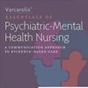 Varcarolis’ Essentials of Psychiatric Mental Health Nursing: A Communication Approach to Evidence-Based Care, 5th edition 2022 True PDF Varcarolis’ Essentials of Psychiatric Mental Health Nursing: A Communication Approach to Evidence-Based Care, 5th edition 2022 True PDF