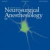 Journal of neurosurgical anesthesiology 2021 full archives true-pdf Journal of neurosurgical anesthesiology 2021 full archives true-pdf