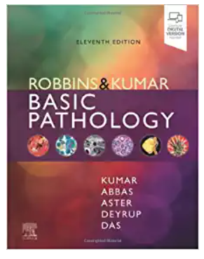 Robbins & Kumar Basic Pathology, 11th edition (Original PDF from Publisher)