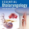 KJ Lee’s Essential Otolaryngology, 11th edition