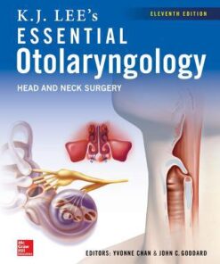 KJ Lee’s Essential Otolaryngology, 11th edition