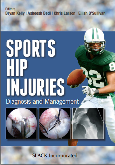 Sports Hip Injuries: Diagnosis and Management 1st Edition Sports Hip Injuries: Diagnosis and Management 1st Edition