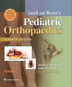 Lovell & Winter’s Pediatric Orthopaedics, 7th Edition -2 Volume