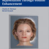 Encyclopedia of Aesthetic Rejuvenation Through Volume Enhancement 1st edition Encyclopedia of Aesthetic Rejuvenation Through Volume Enhancement 1st edition