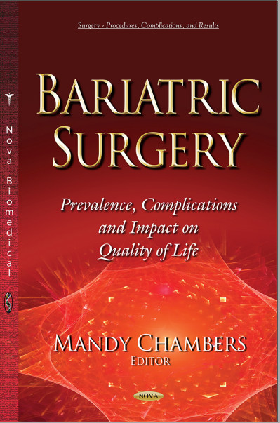 Bariatric Surgery: Prevalence, Complications and Impact on Quality of Life Bariatric Surgery: Prevalence, Complications and Impact on Quality of Life
