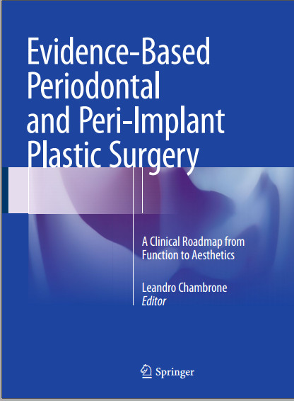 Ebook Evidence-Based Periodontal and Peri-Implant Plastic Surgery: A Clinical Roadmap from Function to Aesthetics 2015th Edition Ebook Evidence-Based Periodontal and Peri-Implant Plastic Surgery: A Clinical Roadmap from Function to Aesthetics 2015th Edition