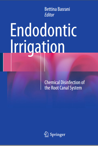 Ebook Endodontic Irrigation: Chemical disinfection of the root canal system 1st ed. 2015 Edition