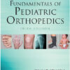 Fundamentals of Pediatric Orthopedics Fifth Edition Fundamentals of Pediatric Orthopedics Fifth Edition