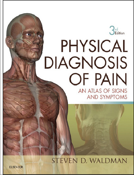 Physical Diagnosis of Pain: An Atlas of Signs and Symptoms, 3rd Edition – Original PDF + Videos