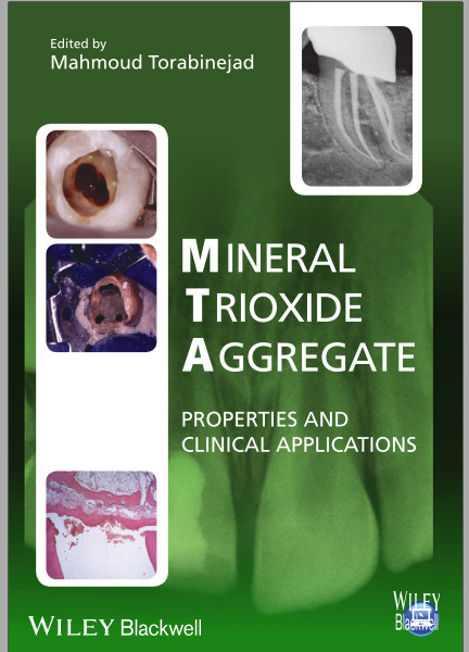 Mineral Trioxide Aggregate: Properties and Clinical Applications 1st Edition