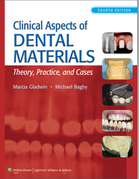 Clinical Aspects of Dental Materials Fourth Edition
