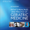 Pathy’s Principles and Practice of Geriatric Medicine, 2 Volumes 5th Edition