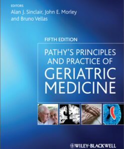 Pathy’s Principles and Practice of Geriatric Medicine, 2 Volumes 5th Edition