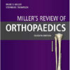 Miller’s Review of Orthopaedics, 7e Miller’s Review of Orthopaedics, 7e