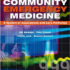Community Emergency Medicine, 1e Community Emergency Medicine, 1e