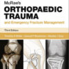 McRae’s Orthopaedic Trauma and Emergency Fracture Management, 3e (Churchill Pocketbooks) 3rd Edition McRae’s Orthopaedic Trauma and Emergency Fracture Management, 3e (Churchill Pocketbooks) 3rd Edition
