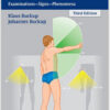 Clinical Tests for the Musculoskeletal System: Examinations – Signs – Phenomena (FLEXIBOOK) 3rd Edition Clinical Tests for the Musculoskeletal System: Examinations – Signs – Phenomena (FLEXIBOOK) 3rd Edition