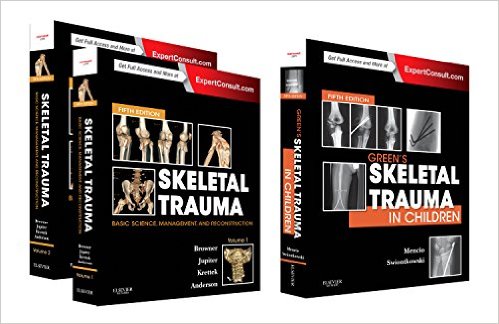 Skeletal Trauma (2-Volume) and Green’s Skeletal Trauma in Children Package, 5e Skeletal Trauma (2-Volume) and Green’s Skeletal Trauma in Children Package, 5e