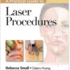 A Practical Guide to Laser Procedures A Practical Guide to Laser Procedures