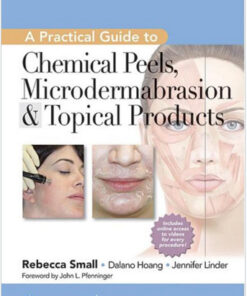 A Practical Guide to Chemical Peels, Microdermabrasion & Topical Products (Practical Guide To… (Lippincott))