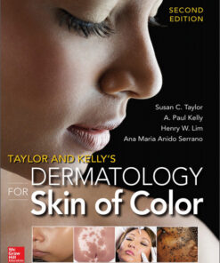 Taylor and Kelly’s Dermatology for Skin of Color 2/E 2nd Edition