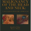 Cutaneous Malignancy of the Head and Neck: A Multidisciplinary Approach 1st Edition Cutaneous Malignancy of the Head and Neck: A Multidisciplinary Approach 1st Edition