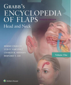 Grabb’s Encyclopedia of Flaps: Head and Neck Fourth Edition – Volume 1
