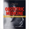 Obstetric Medicine: Management of Medical Disorders in Pregnancy, 6th edition (Complications of Pregnancy (Cherry & Merkatz’s)) 6th Edition Obstetric Medicine: Management of Medical Disorders in Pregnancy, 6th edition (Complications of Pregnancy (Cherry & Merkatz’s)) 6th Edition