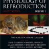 Knobil and Neill’s Physiology of Reproduction, Fourth Edition: Two-Volume Set 4th Edition by Tony M. Plant (Editor), Anthony J. Zeleznik (Editor)