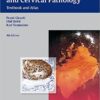 Burghardt’s Colposcopy and Cervical Pathology: Textbook and Atlas 4th edition Edition