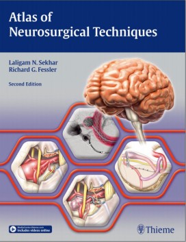 Atlas of Neurosurgical Techniques: Brain 2nd edition Atlas of Neurosurgical Techniques: Brain 2nd edition
