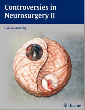 Controversies in Neurosurgery II Controversies in Neurosurgery II