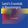 Samii’s Essentials in Neurosurgery 2nd ed. 2014 Edition