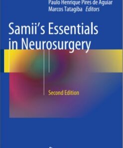 Samii’s Essentials in Neurosurgery 2nd ed. 2014 Edition