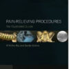 Pain-Relieving Procedures: The Illustrated Guide Pain-Relieving Procedures: The Illustrated Guide