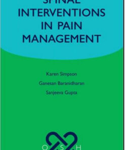 Spinal Interventions in Pain Management