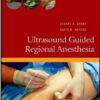 Ultrasound Guided Regional Anesthesia Ultrasound Guided Regional Anesthesia