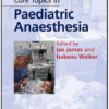 Core Topics in Paediatric Anaesthesia Core Topics in Paediatric Anaesthesia