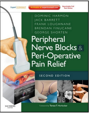 Peripheral Nerve Blocks and Peri-Operative Pain Relief, 2nd Edition Peripheral Nerve Blocks and Peri-Operative Pain Relief, 2nd Edition