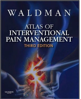 Atlas of Interventional Pain Management, 3rd Edition Atlas of Interventional Pain Management, 3rd Edition