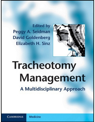 Tracheotomy Management: A Multidisciplinary Approach Tracheotomy Management: A Multidisciplinary Approach