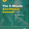 The 5-Minute Anesthesia Consult The 5-Minute Anesthesia Consult