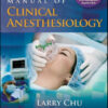 Manual of Clinical Anesthesiology Manual of Clinical Anesthesiology