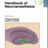 Handbook of Neuroanesthesia, 5th Edition Handbook of Neuroanesthesia, 5th Edition