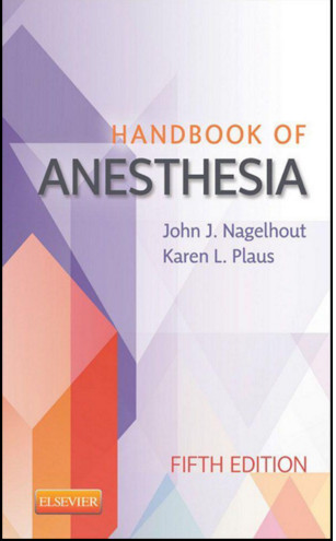 Handbook of Anesthesia, 5th Edition Handbook of Anesthesia, 5th Edition