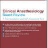 McGraw-Hill Specialty Board Review: Clinical Anesthesiology Board Review McGraw-Hill Specialty Board Review: Clinical Anesthesiology Board Review